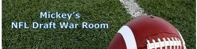 Mickey's NFL Draft War Room