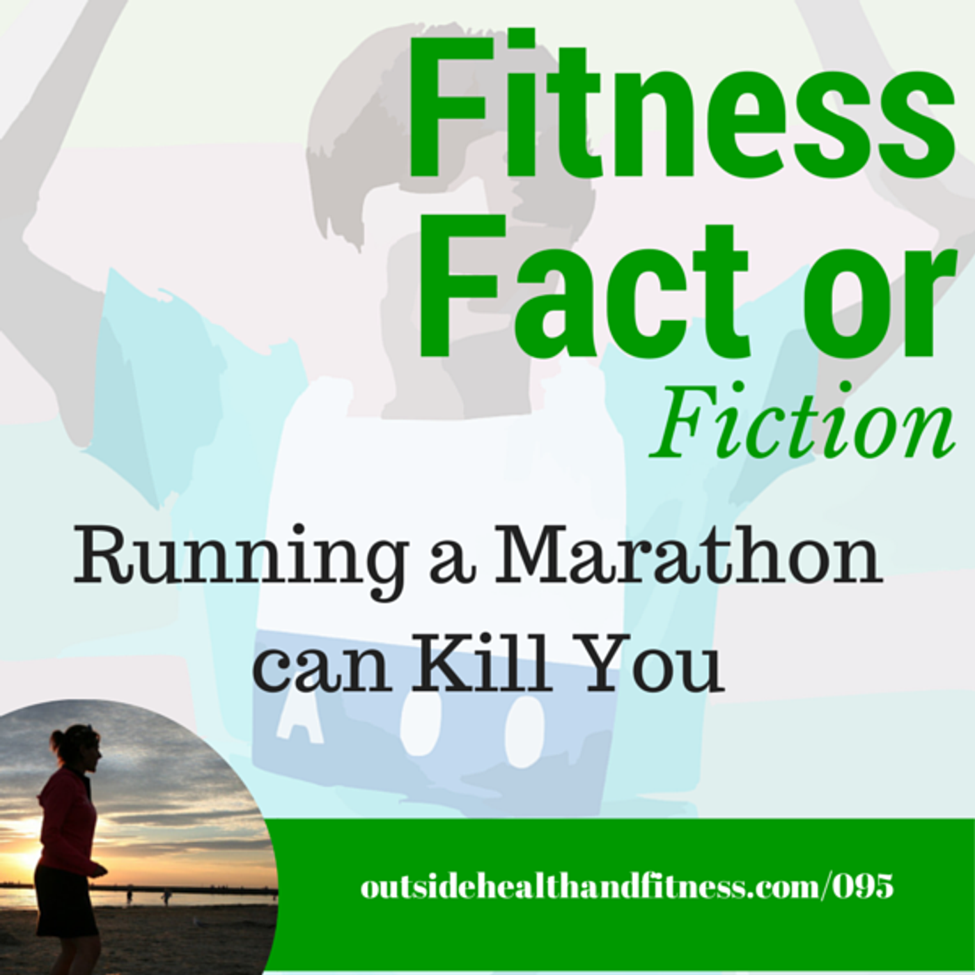 Funky Fitness Fact or Fiction: Running a Marathon can Kill You episode artwork