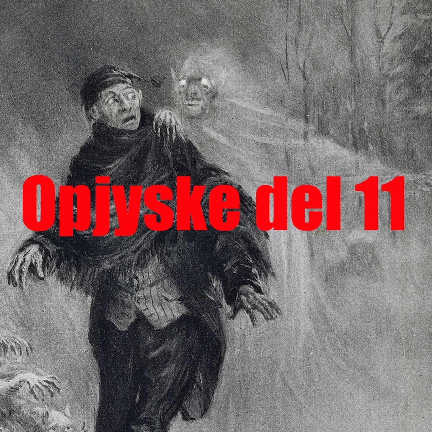 Opjyske del 11 av 14. episode artwork