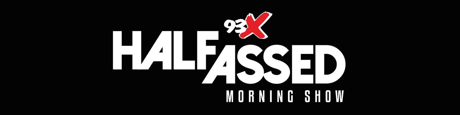 93X Half-Assed Morning Show HIGHLIGHTS