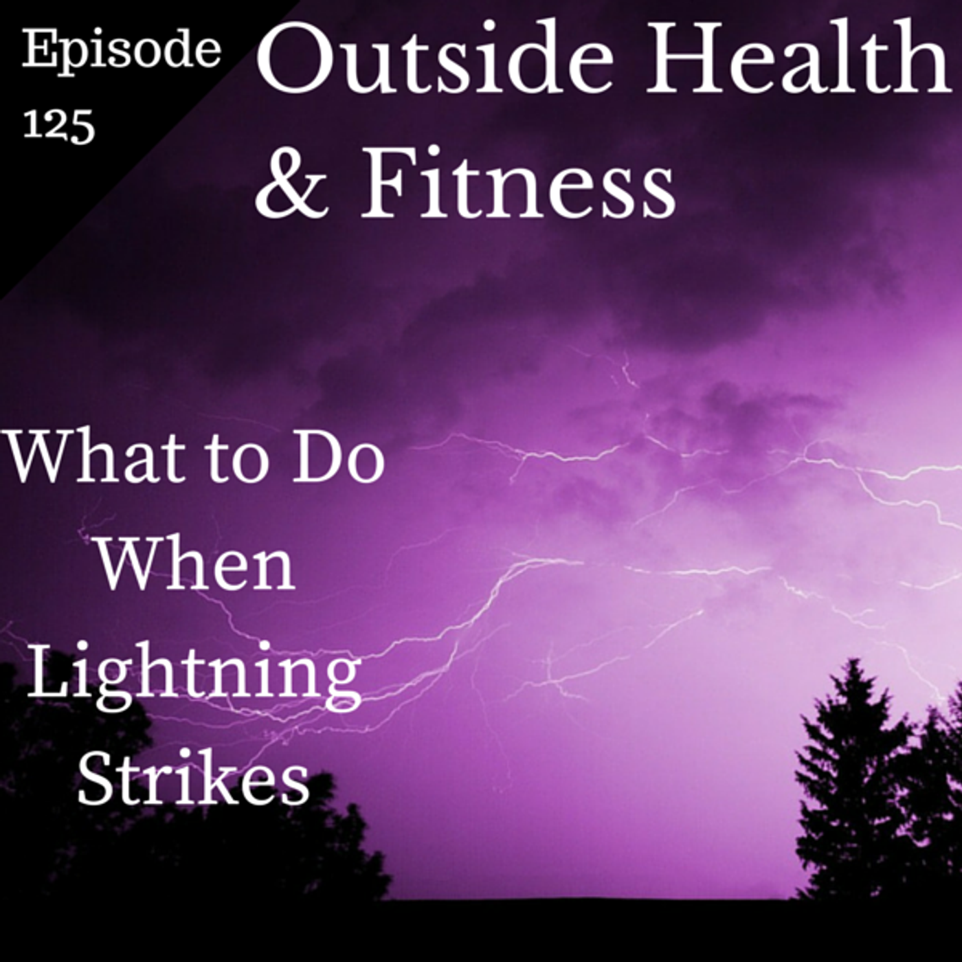 What to do When Lightning Strikes episode artwork