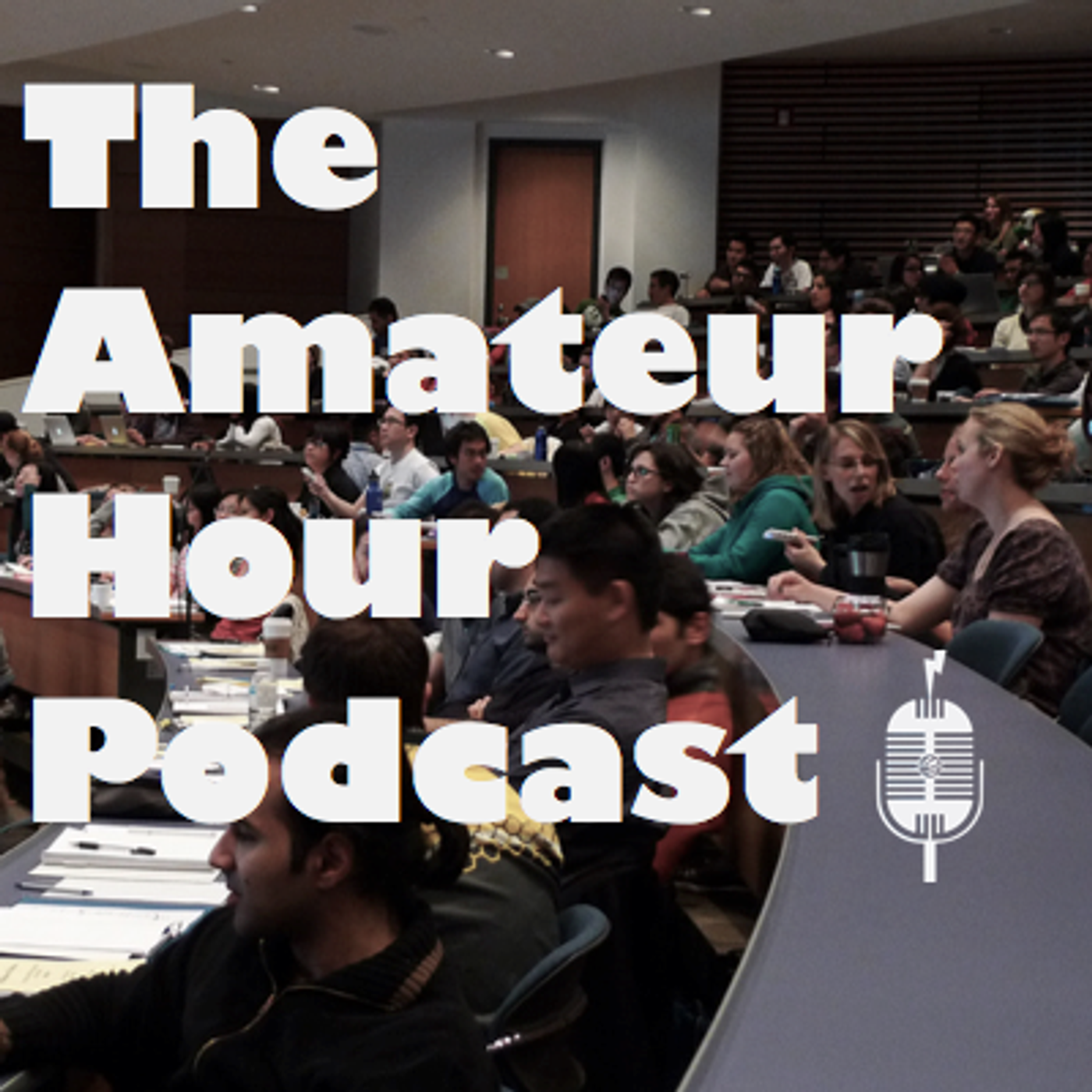 The Amateur Hour Podcast