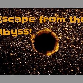 EscapeFromTheAbyss