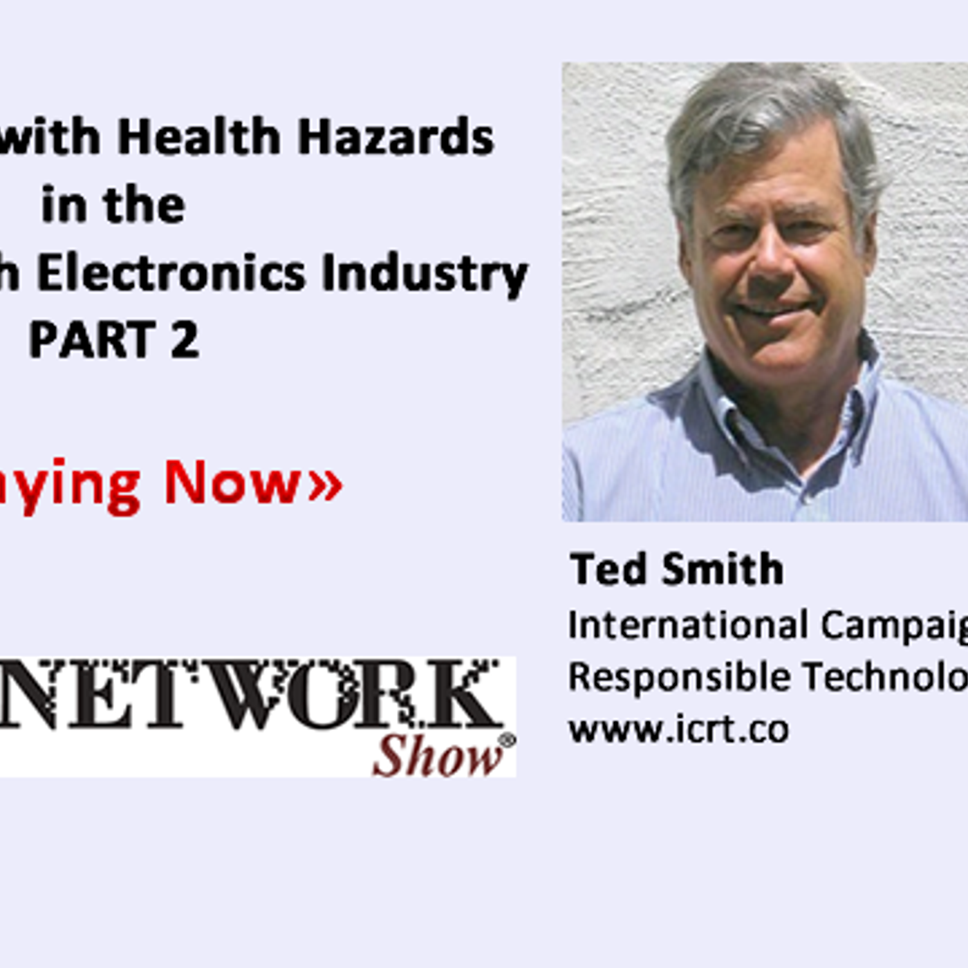 Dealing with Health Hazards in the High-Tech Electronics Industry: PART 2 episode artwork