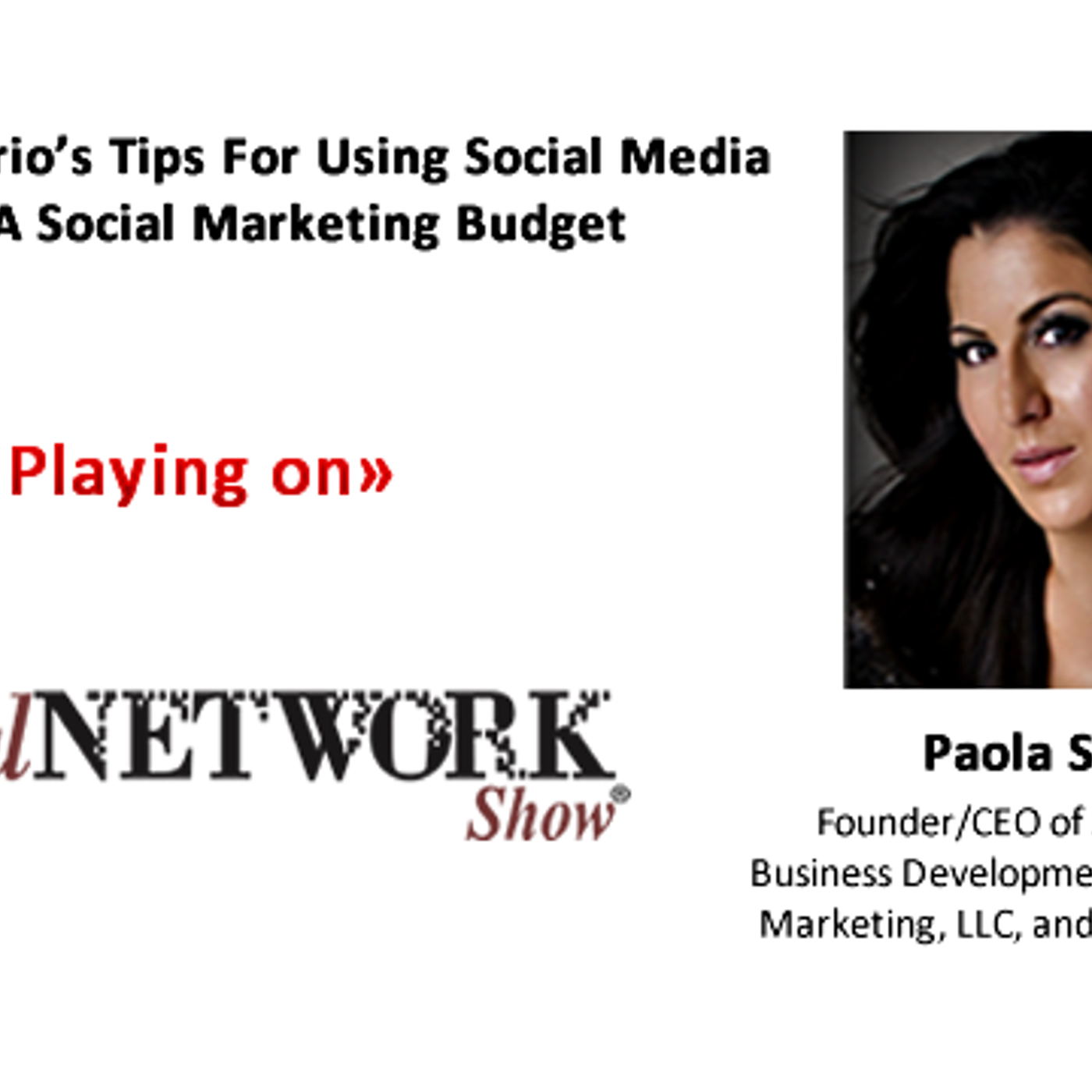 Paola Seminario's Tips For Using Social Media Without A Social Marketing Budget episode artwork