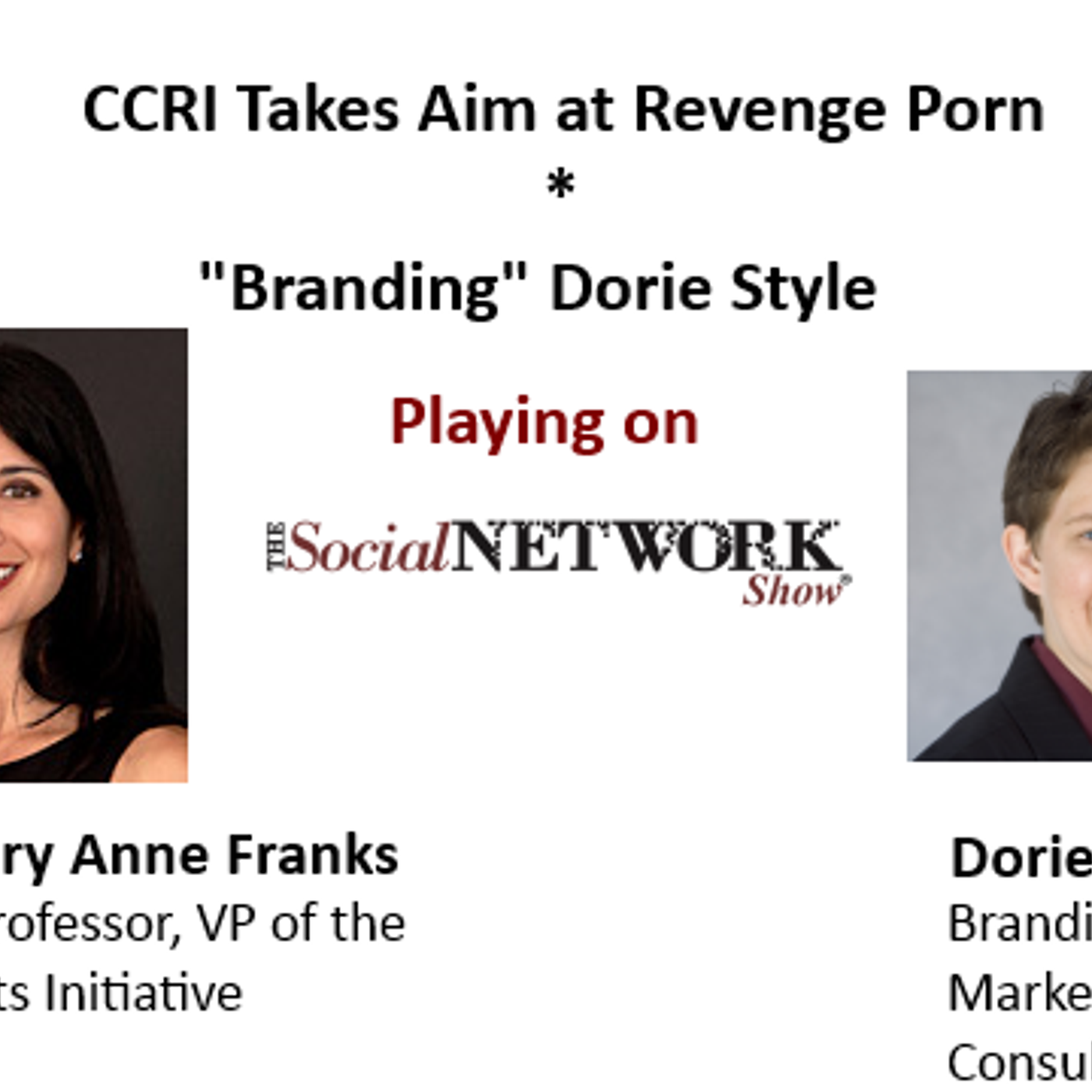 CCRI Takes Aim at Revenge Porn * "Branding" Dorie Style episode artwork