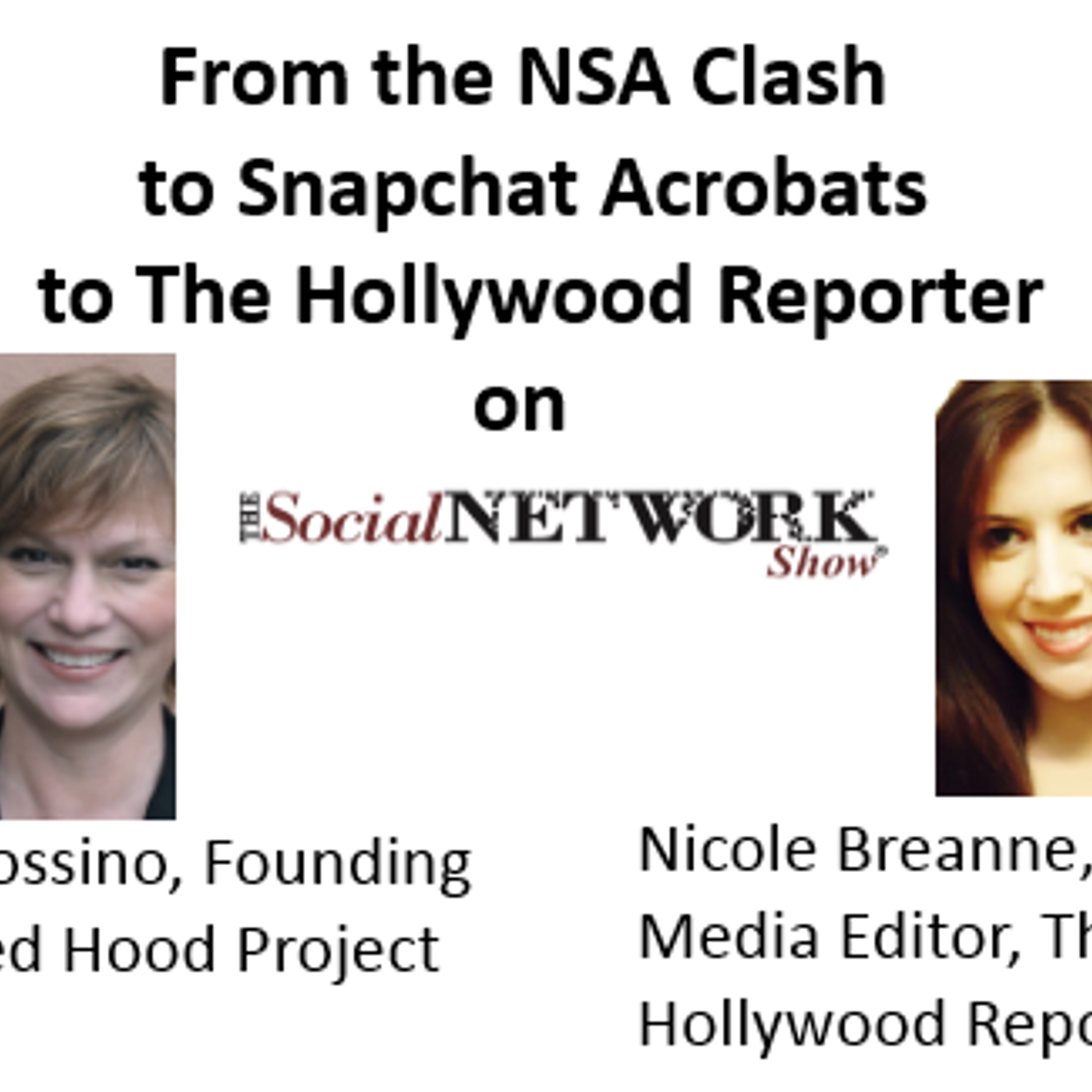 From the NSA Clash, to Snapchat Acrobats, to The Hollywood Reporter episode artwork