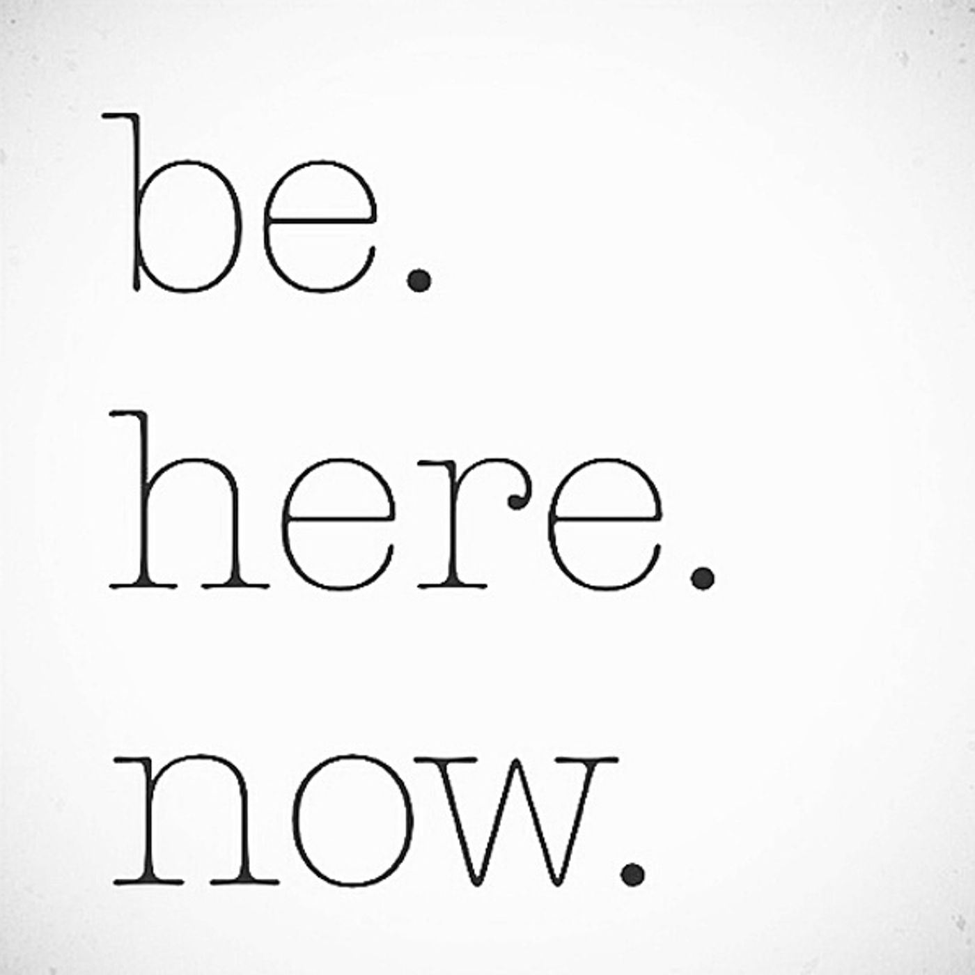 Healthy Living - Be here now episode artwork