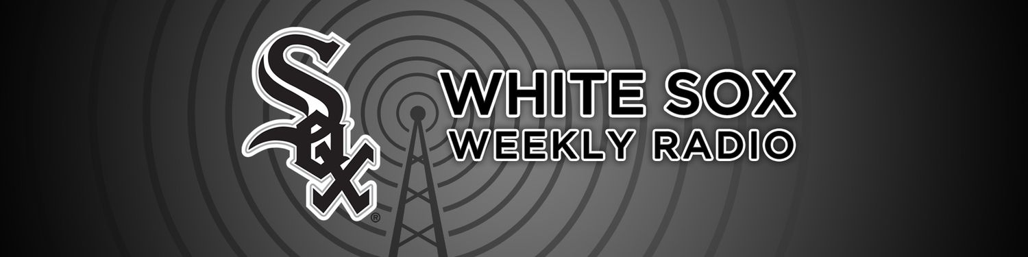White Sox Weekly Radio
