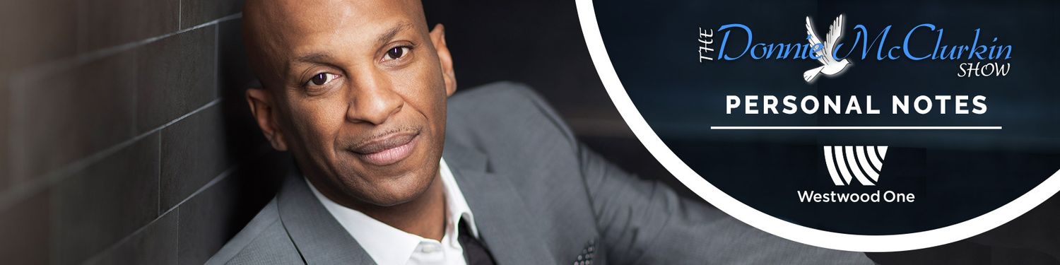 Personal Notes with Donnie McClurkin