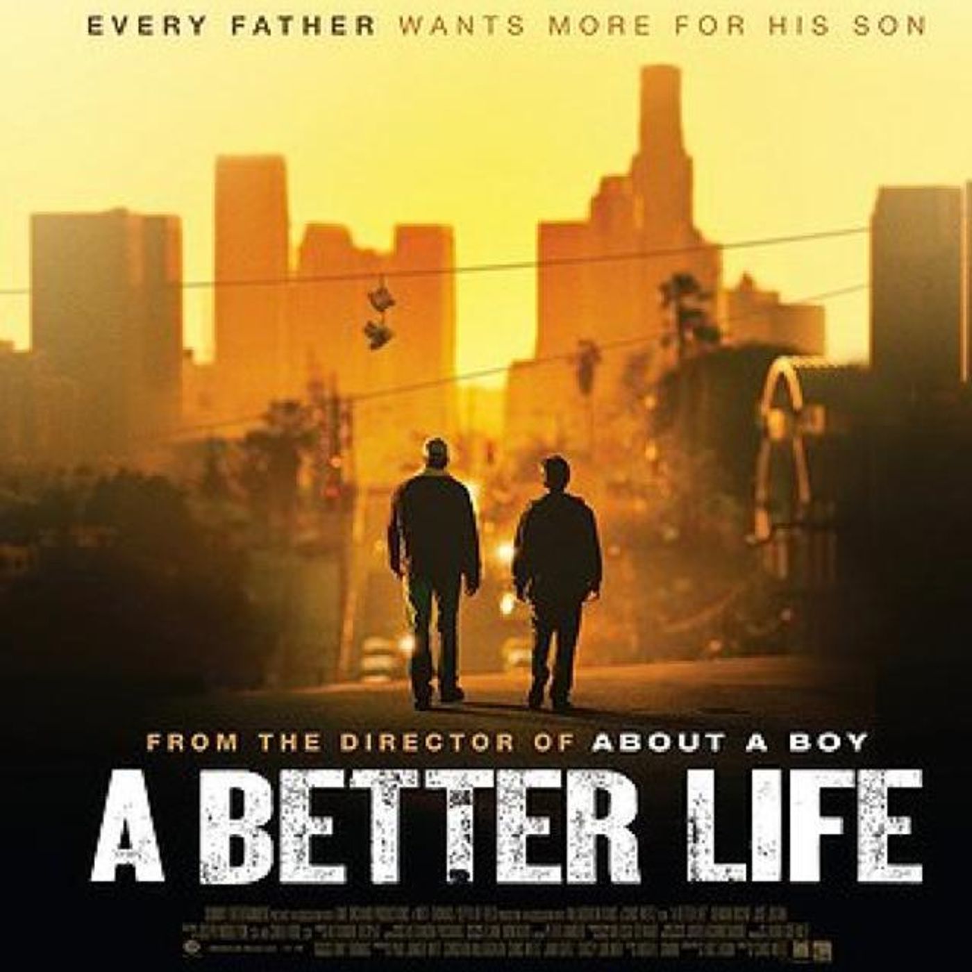 Movie Review: A Better Life episode artwork
