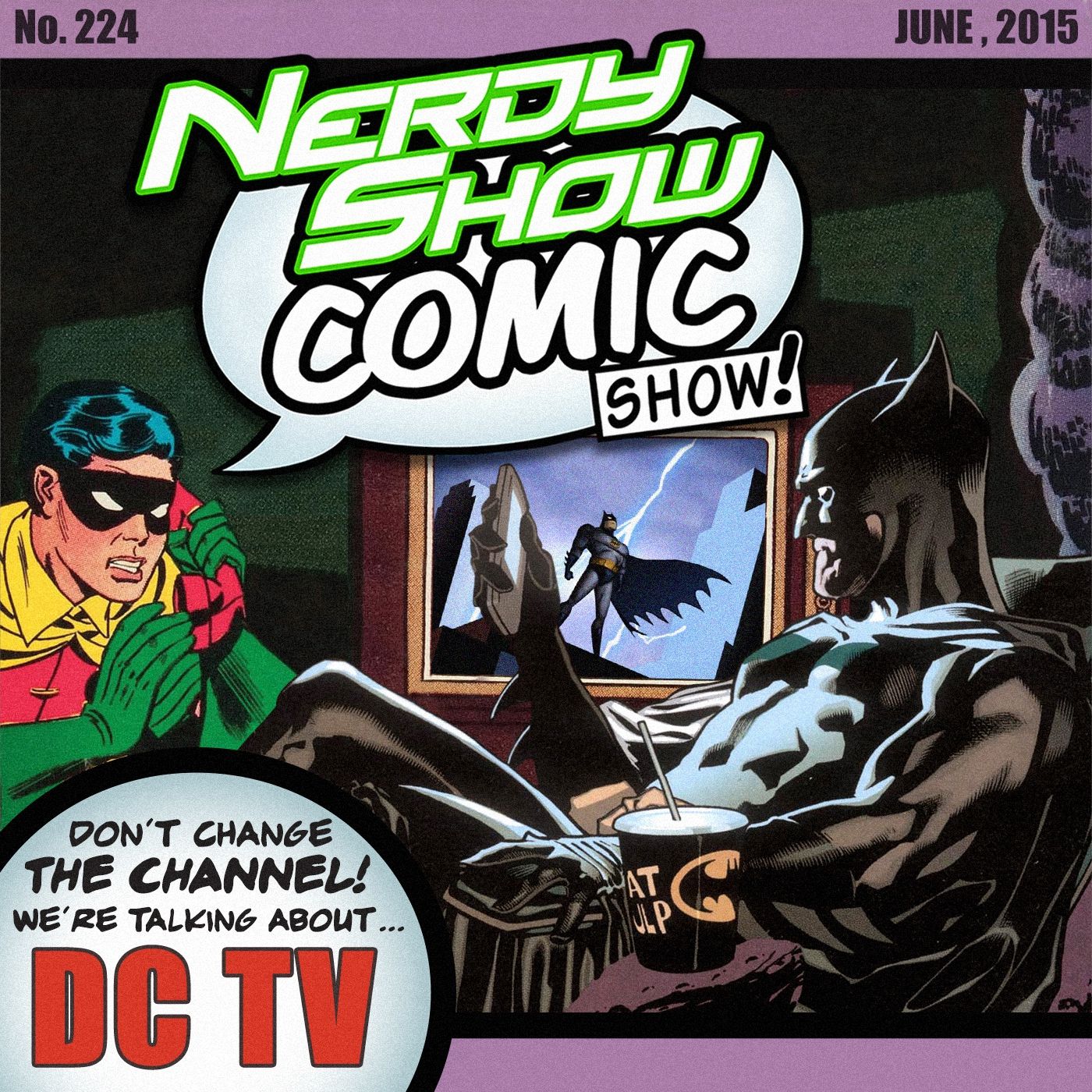 Episode 224 :: DC TV: The Animated Classics, The Live Action Series, & DC's New Era episode artwork