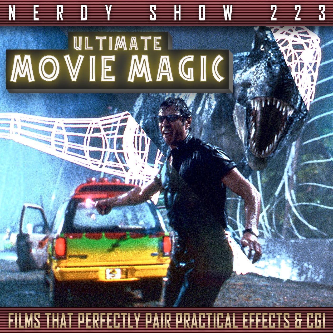 Episode 223 :: Ultimate Movie Magic: Films that Perfectly Pair Practical Effects and CGI episode artwork