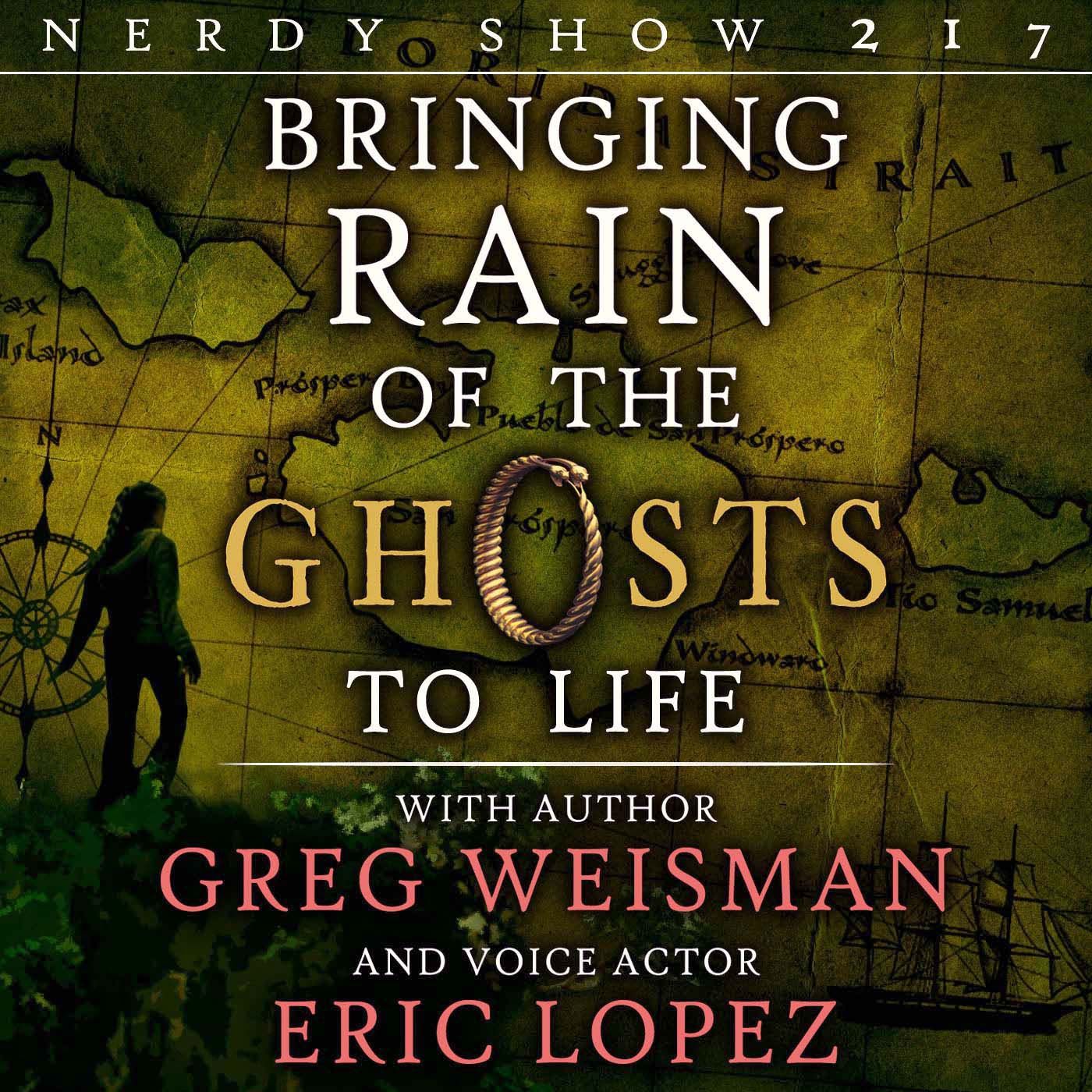 Episode 217 :: Bringing Rain of the Ghosts to Life With Greg Weisman & Eric Lopez episode artwork