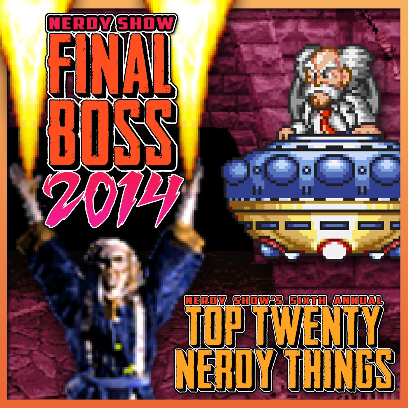 Episode 202 :: The 2014 FINAL BOSS - Top 20 Nerdy Things of the Year! episode artwork