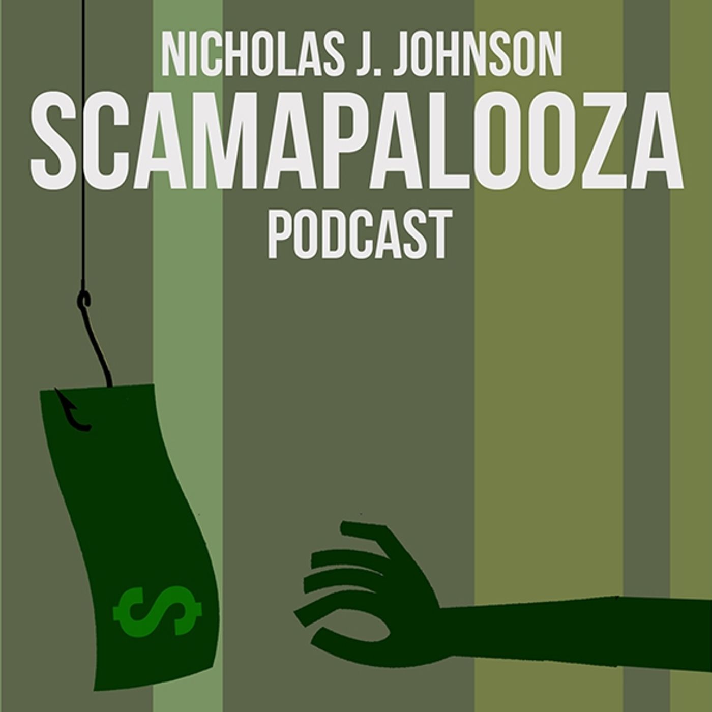 Scamapalooza with Nicholas J. Johnson