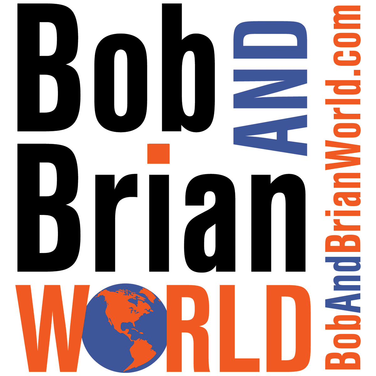BobAndBrianWorld