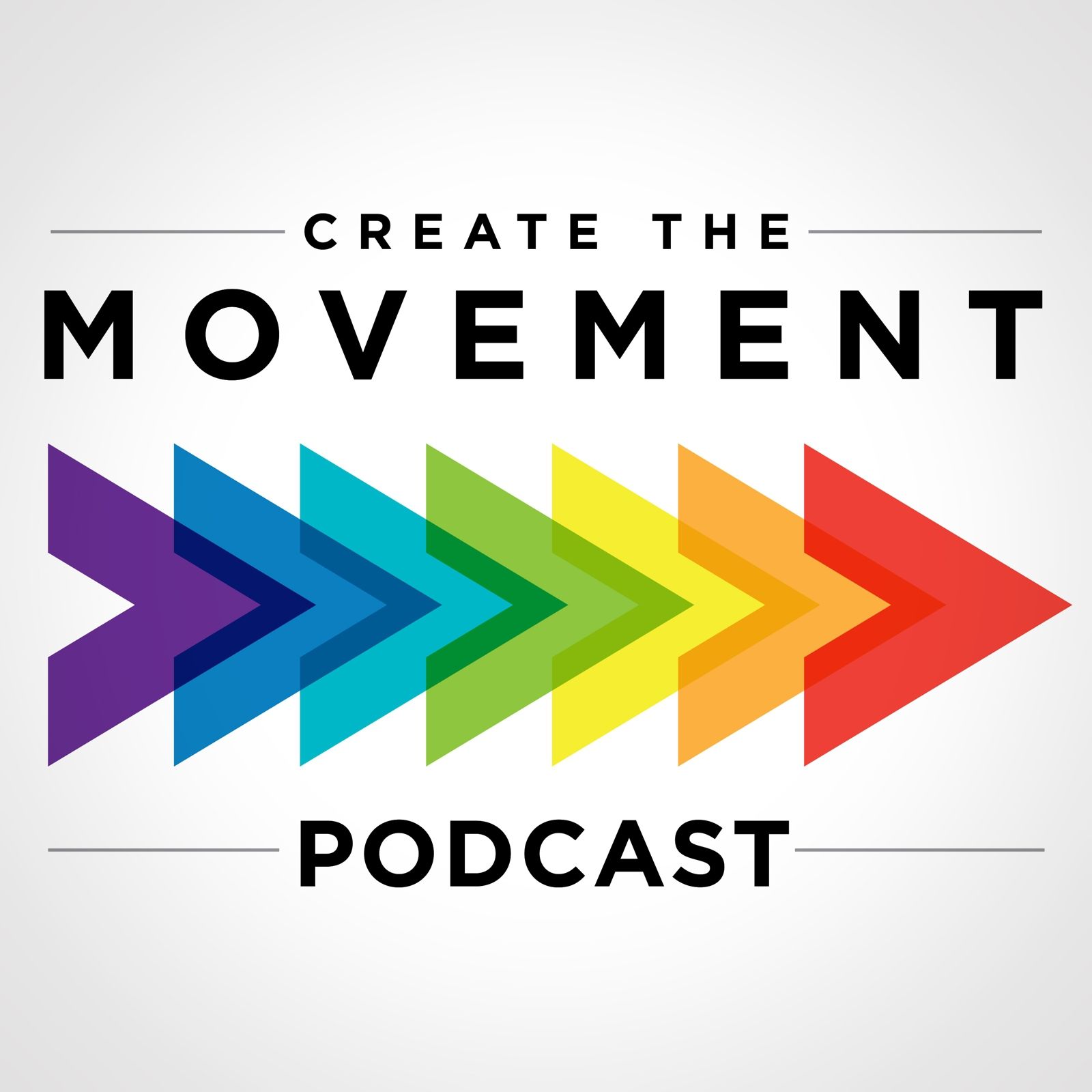 Create The Movement Podcast