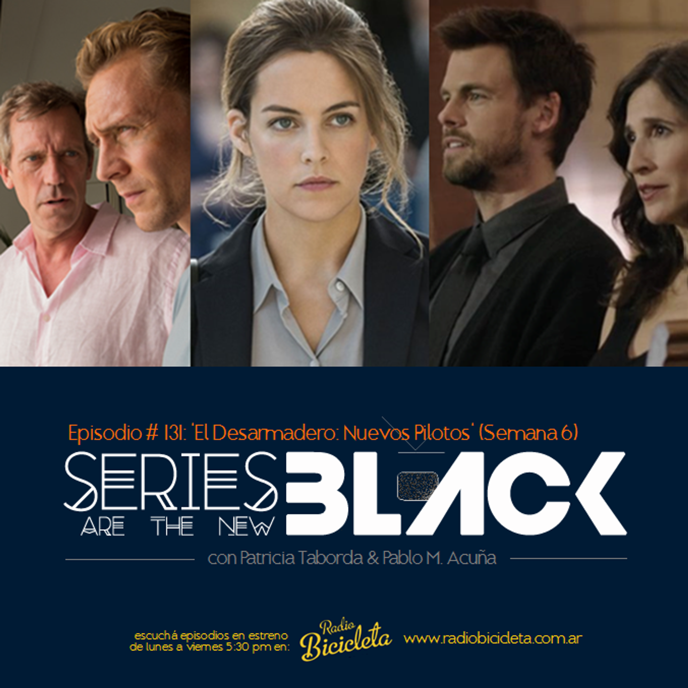 Series Are The New Black #131: 'El Desarmadero: Nuevos Pilotos' (Semana 6) episode artwork