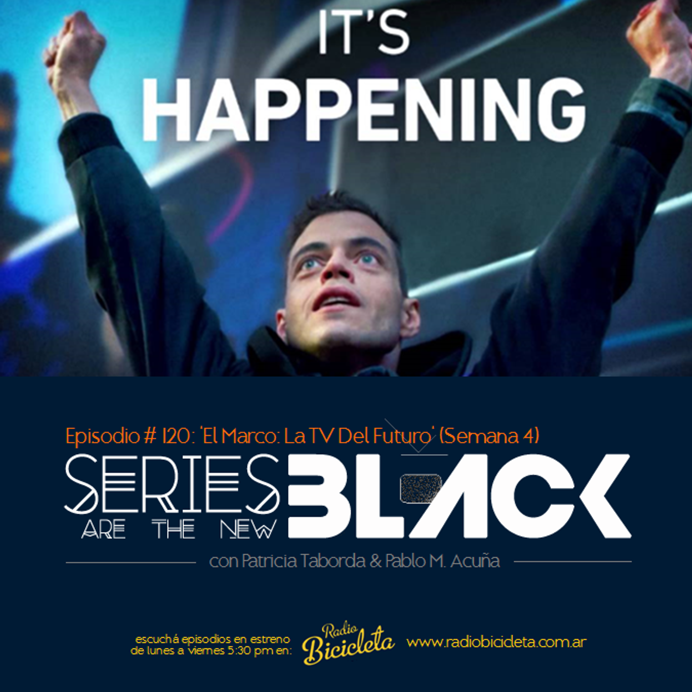 Series Are The New Black #120: 'El Marco: La TV Del Futuro' (Semana 4) episode artwork