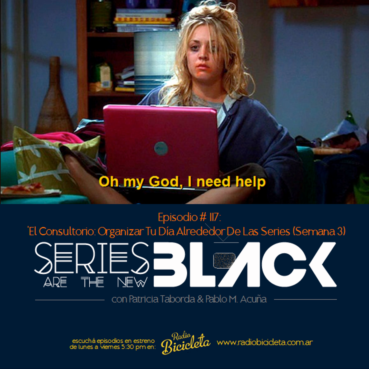 Series Are The New Black #117: 'ElConsultorio: Organizando Tu Día Alrededor De Las Series' (Semana 3) episode artwork