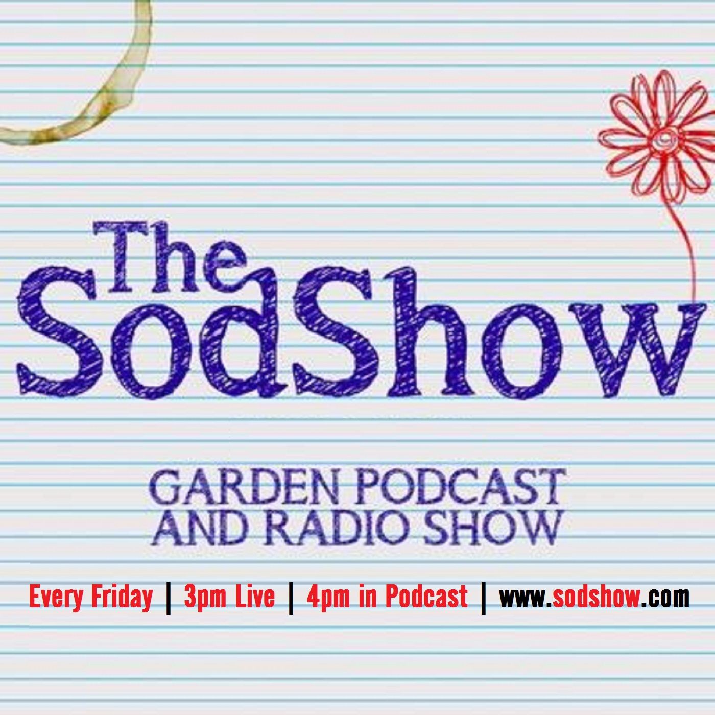 The Sodshow, Garden Podcast - Sod Show