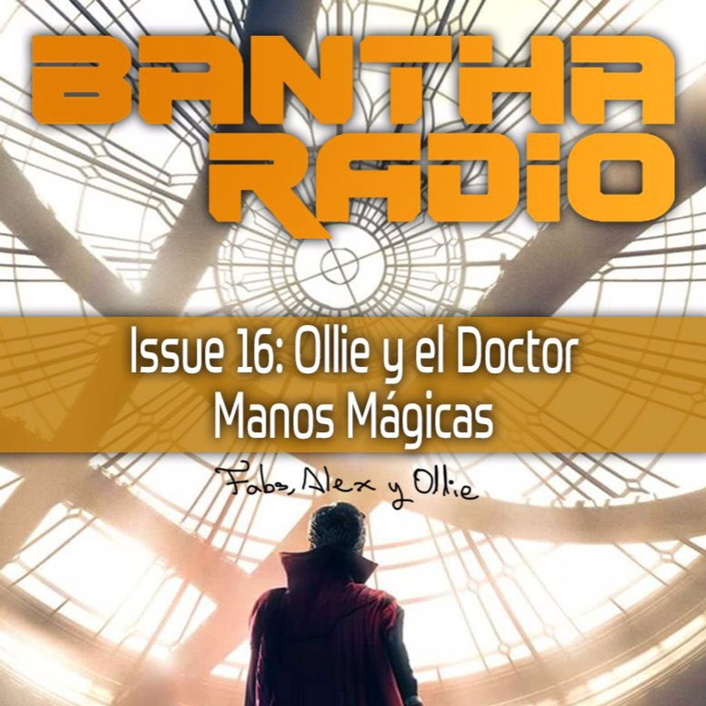 Issue 16: Ollie y el Doctor Manos Mágicas episode artwork