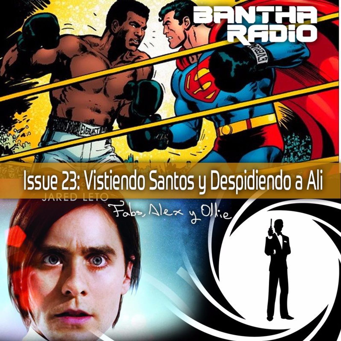 Issue 23 Vistiendo Santos Y Despidiendo A Ali episode artwork