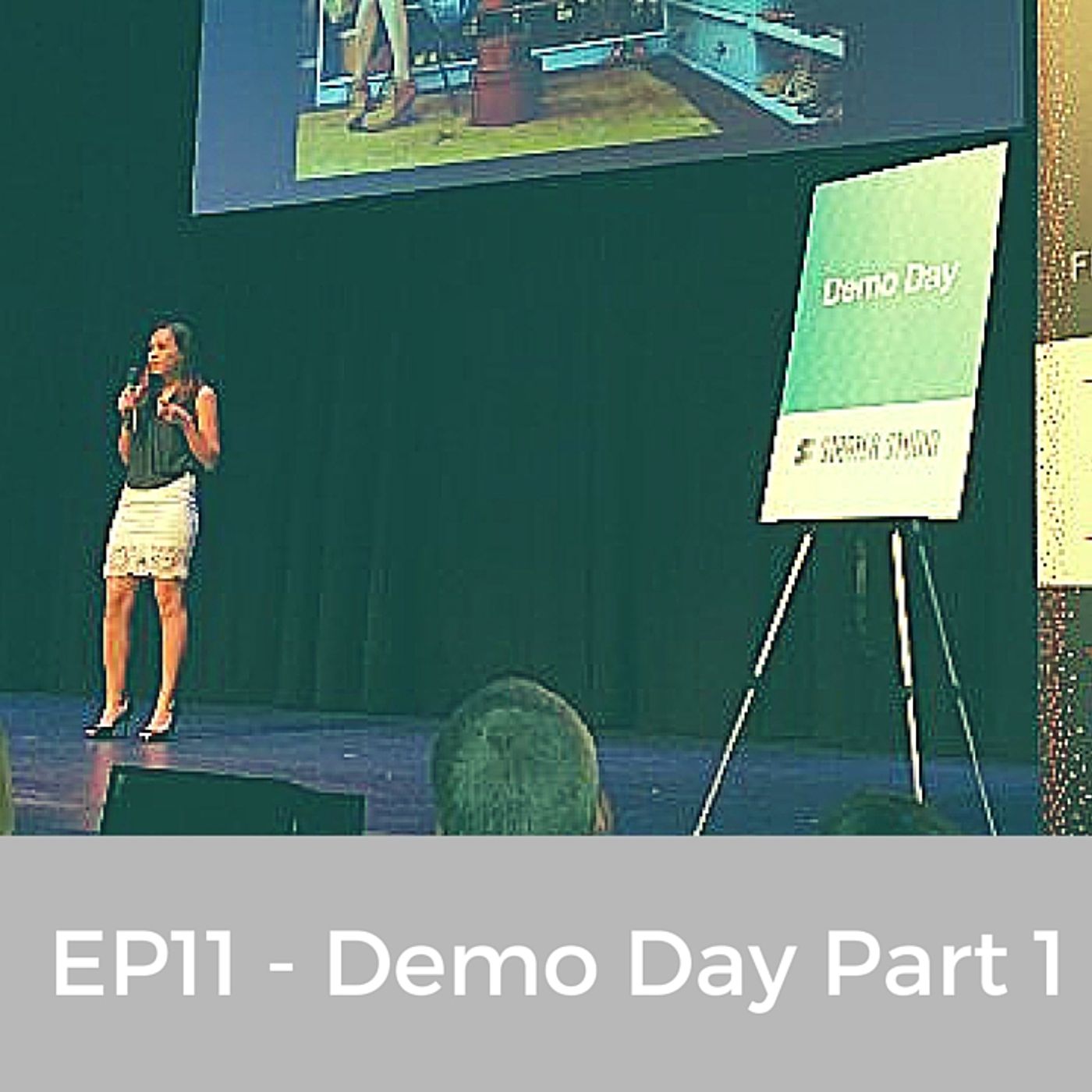 EP11 - Demo Day Part 1