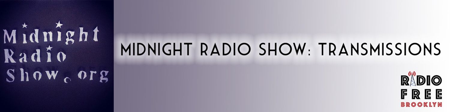 Midnight Radio Show: Transmisssions