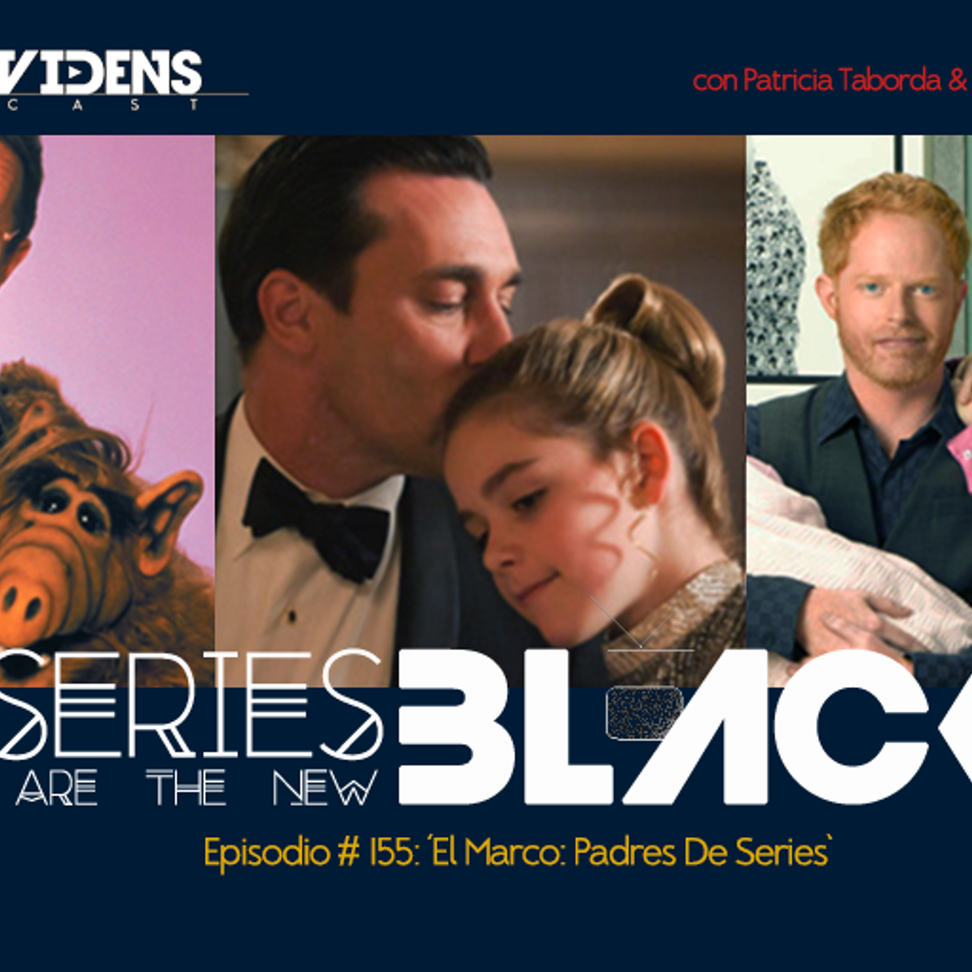 Series Are The New Black #155: 'El Marco: Padres De Series' episode artwork