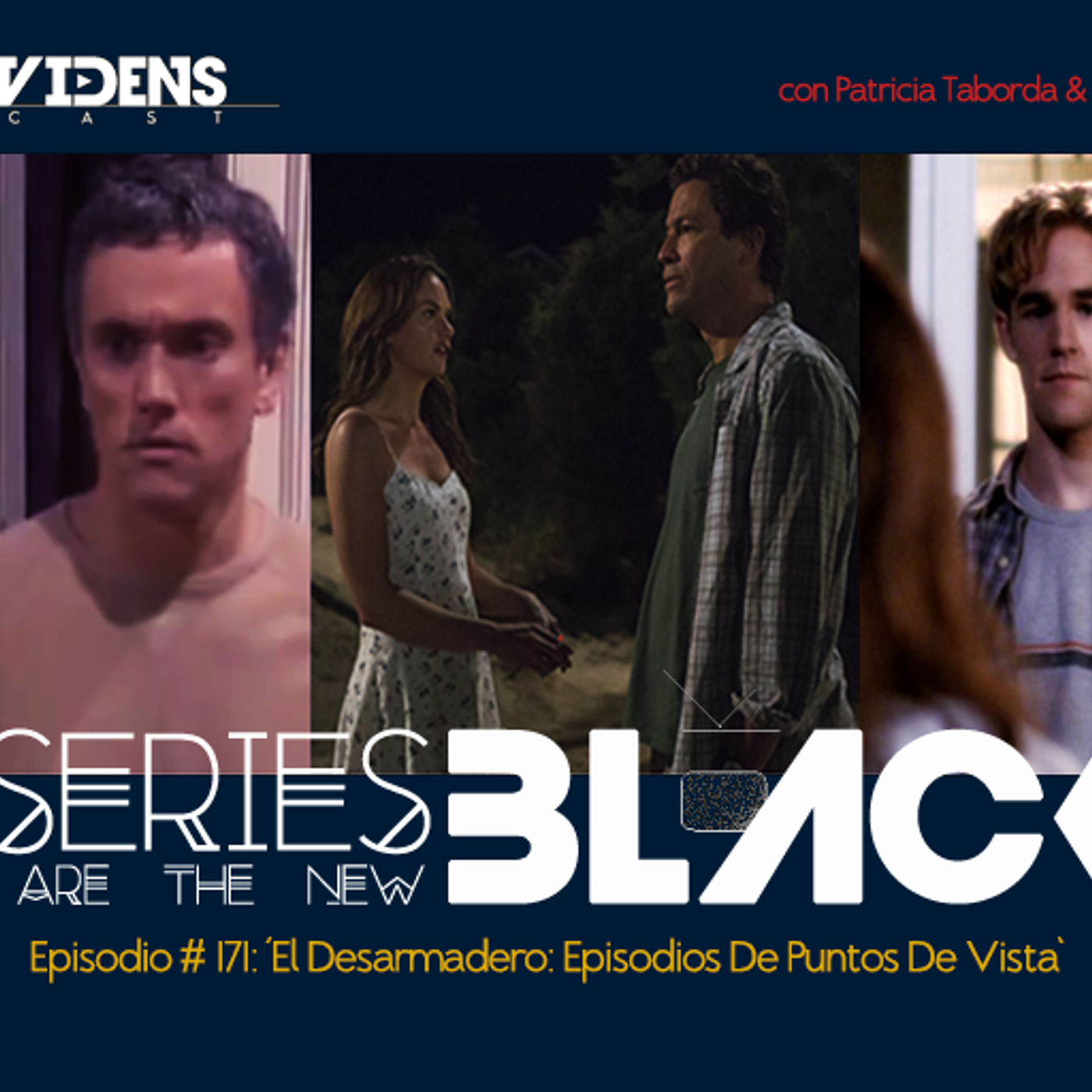Series Are The New Black #171: 'El Desarmadero: Episodios De Puntos De Vista' episode artwork