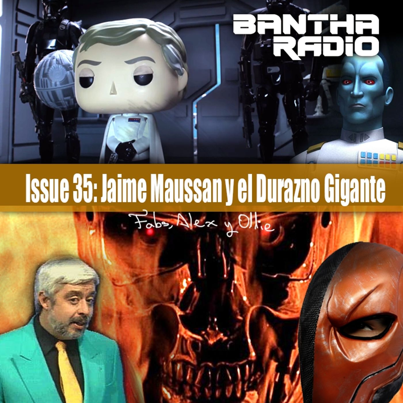 Issue 35: Jaime Maussan y el Durazno Gigante episode artwork