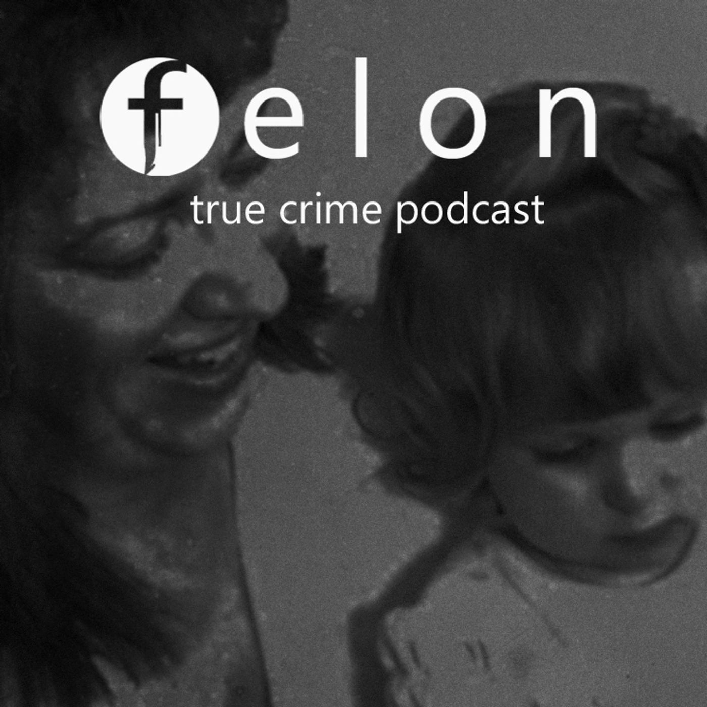 cover of episode Felon - S1E9 - Anna & Gracie