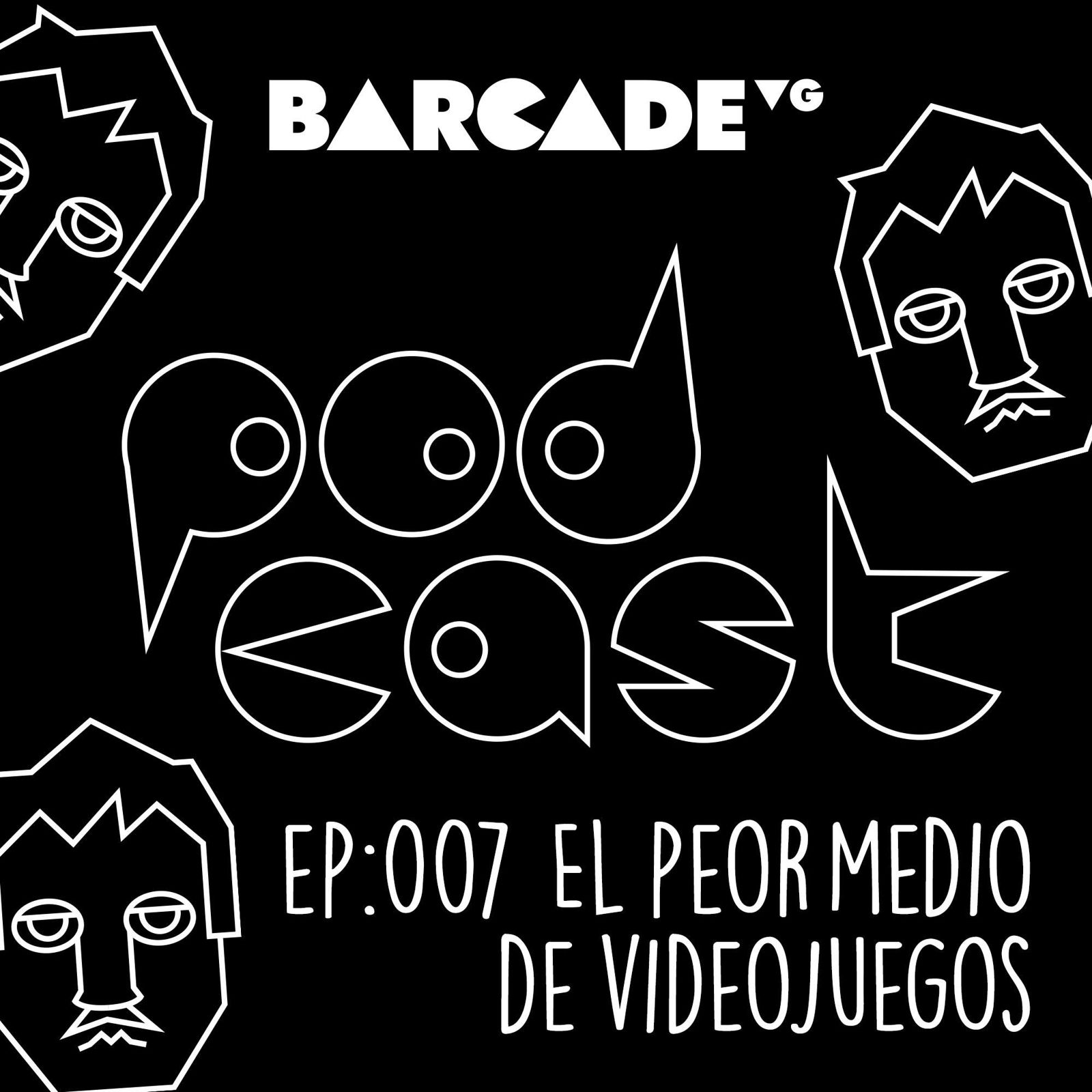 El peor medio de videojuegos | BarcadeVG Podcast 007 episode artwork