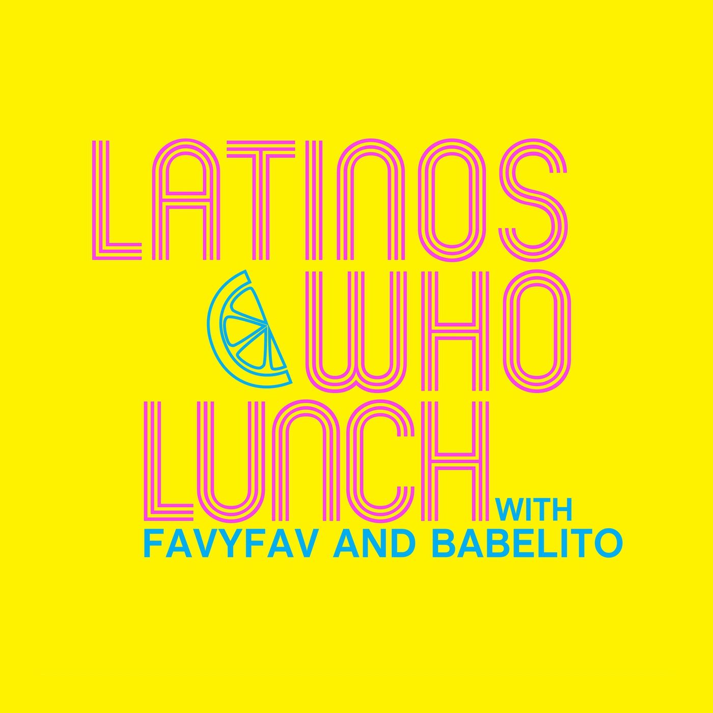 Latinos Who Lunch / Episode 145 All Rice No Beans with Stephanie Barajas