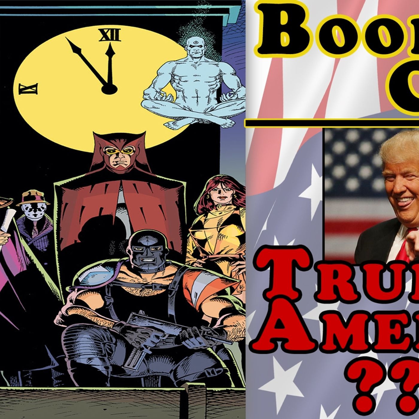 Watchmen – Trump’s America??? | Book Chat thumbnail