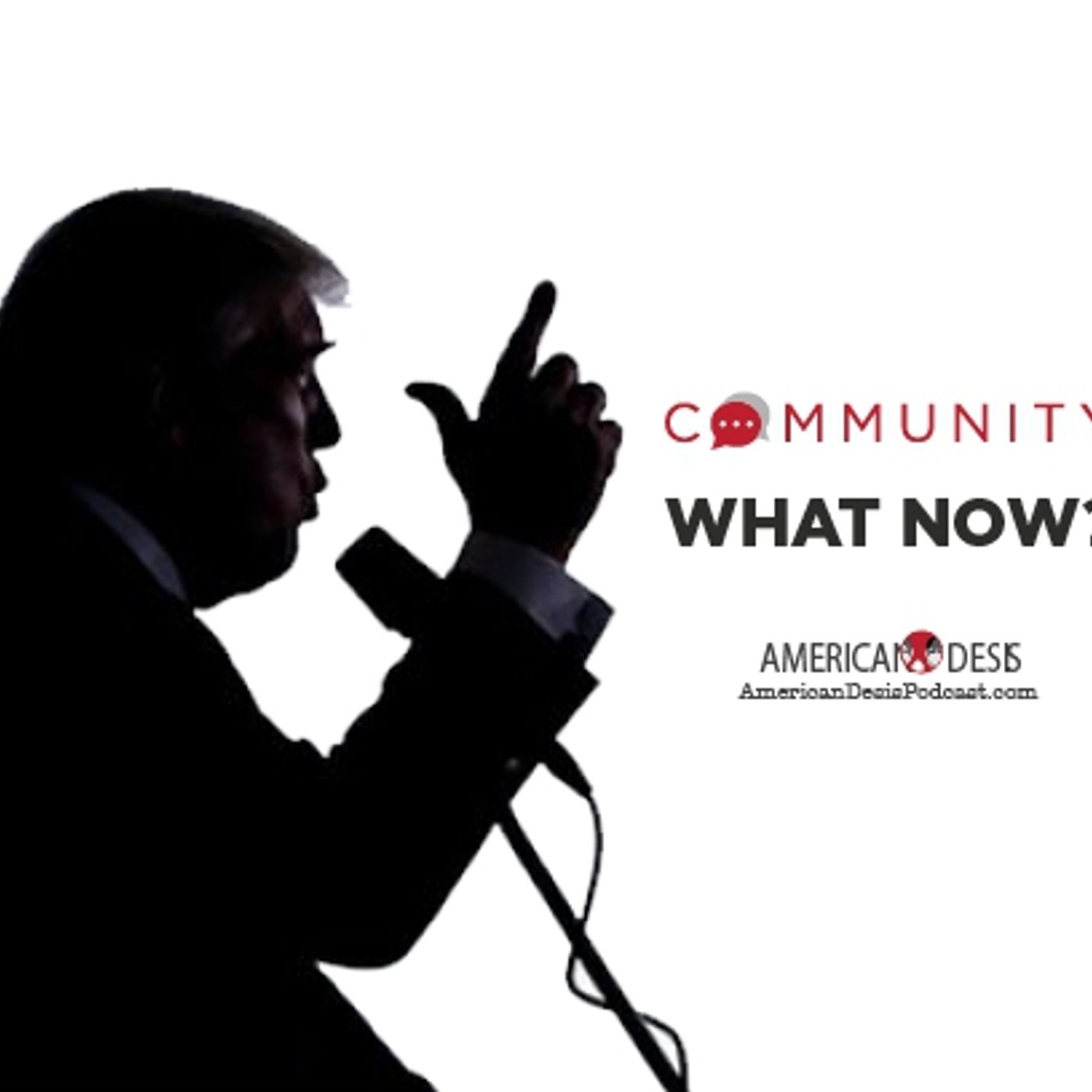 S1 Ep106: Community Episode- What Now?