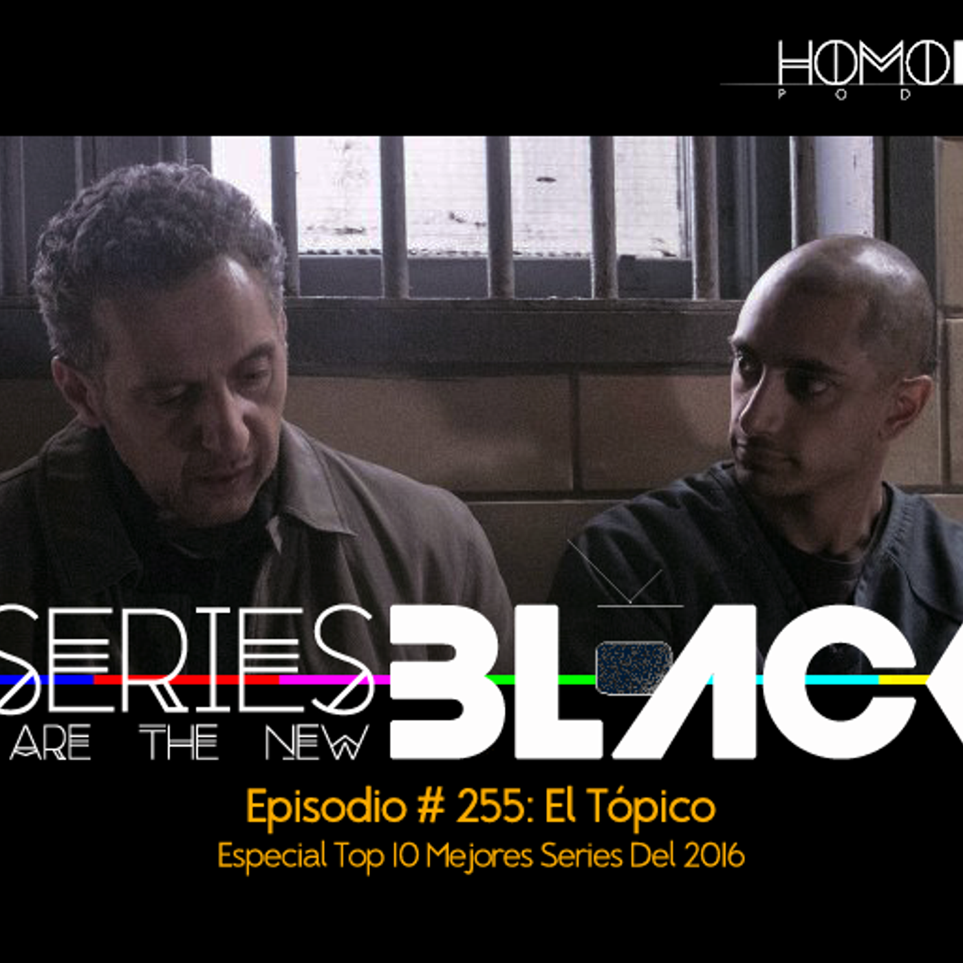 Series Are The New Black #255: 'El Tópico: Especial Top 10 Mejores Series Del 2016' episode artwork