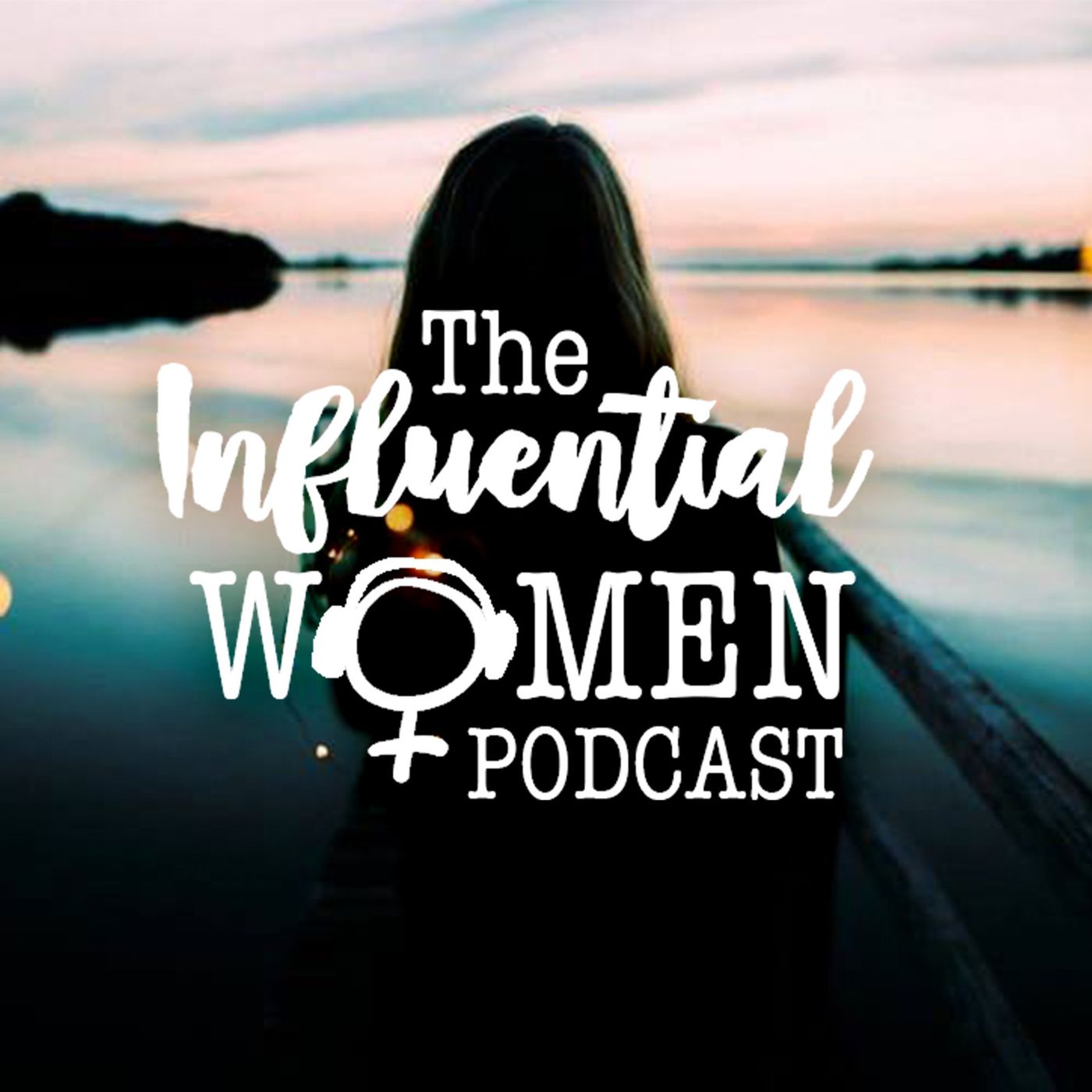 The Influential Women Podcast / Dalia Feldheim – Dare to lead like a girl  and the key to happiness in the workplace