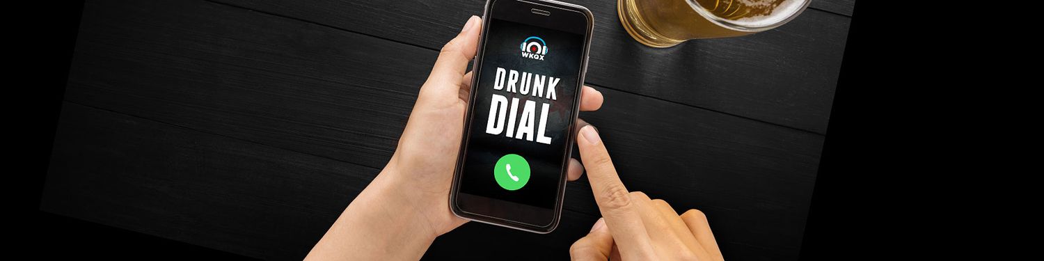 Drunk Dial 