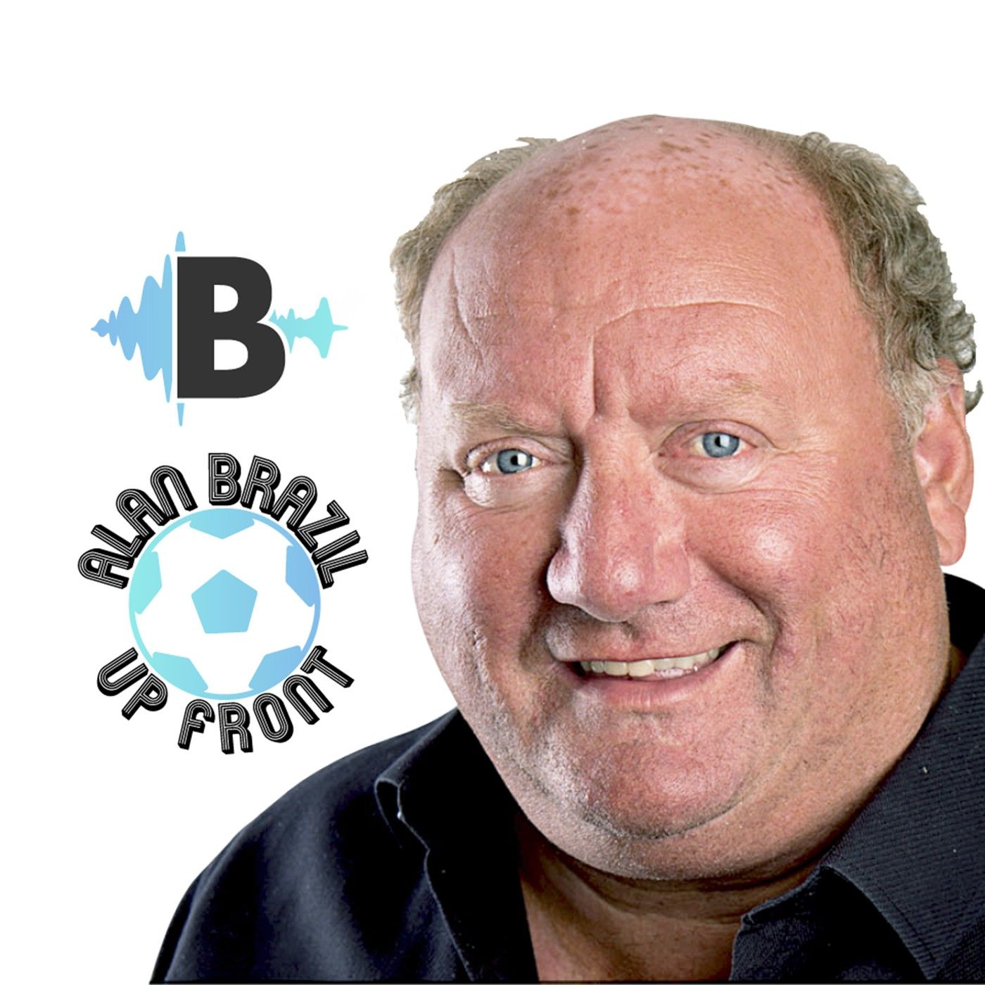 Alan Brazil Up Front