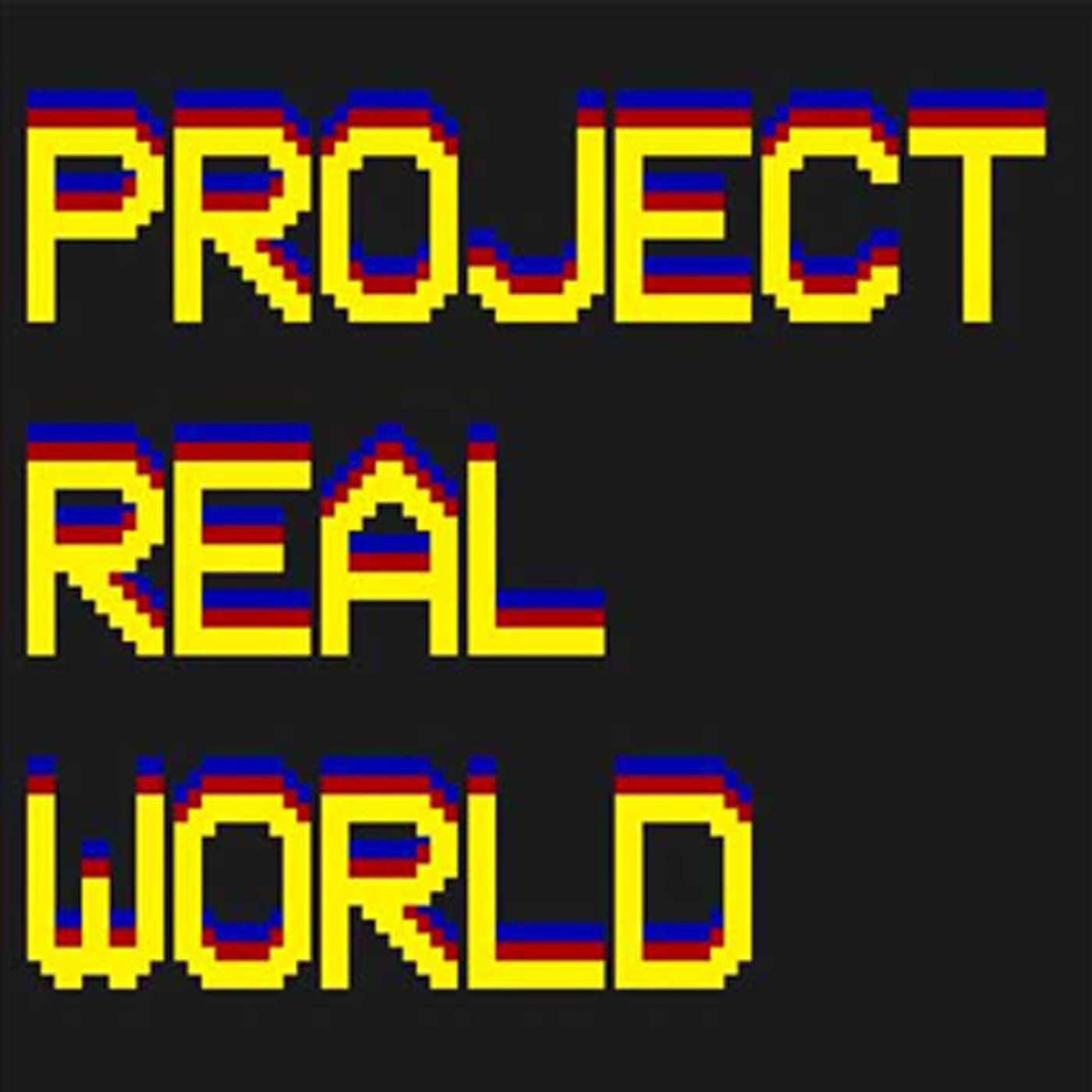 Project Real World