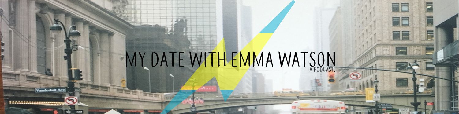 My Date with Emma Watson