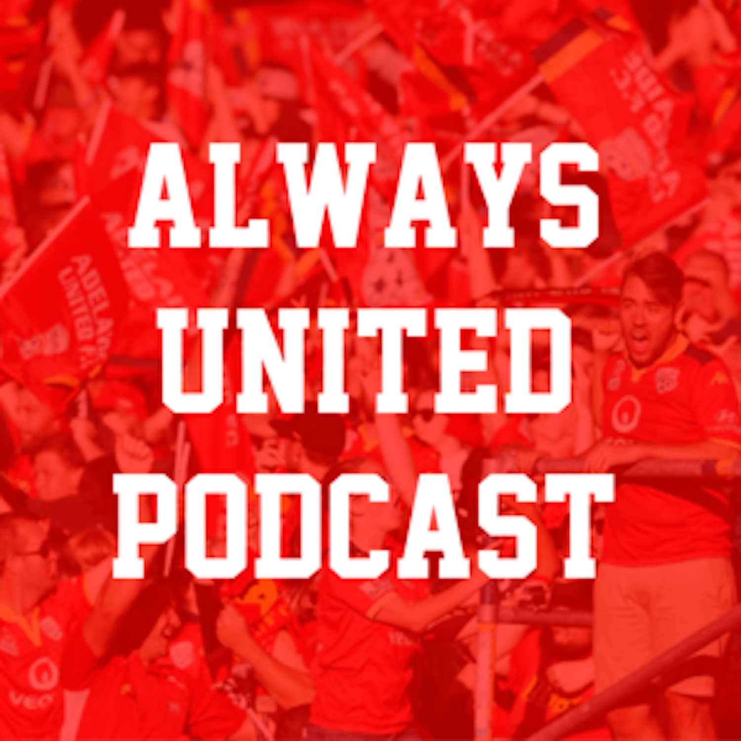 Always United Podcast