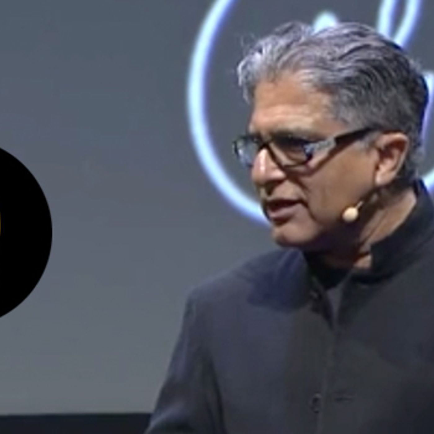 Ep. 9 Deepak Chopra faces universal truths