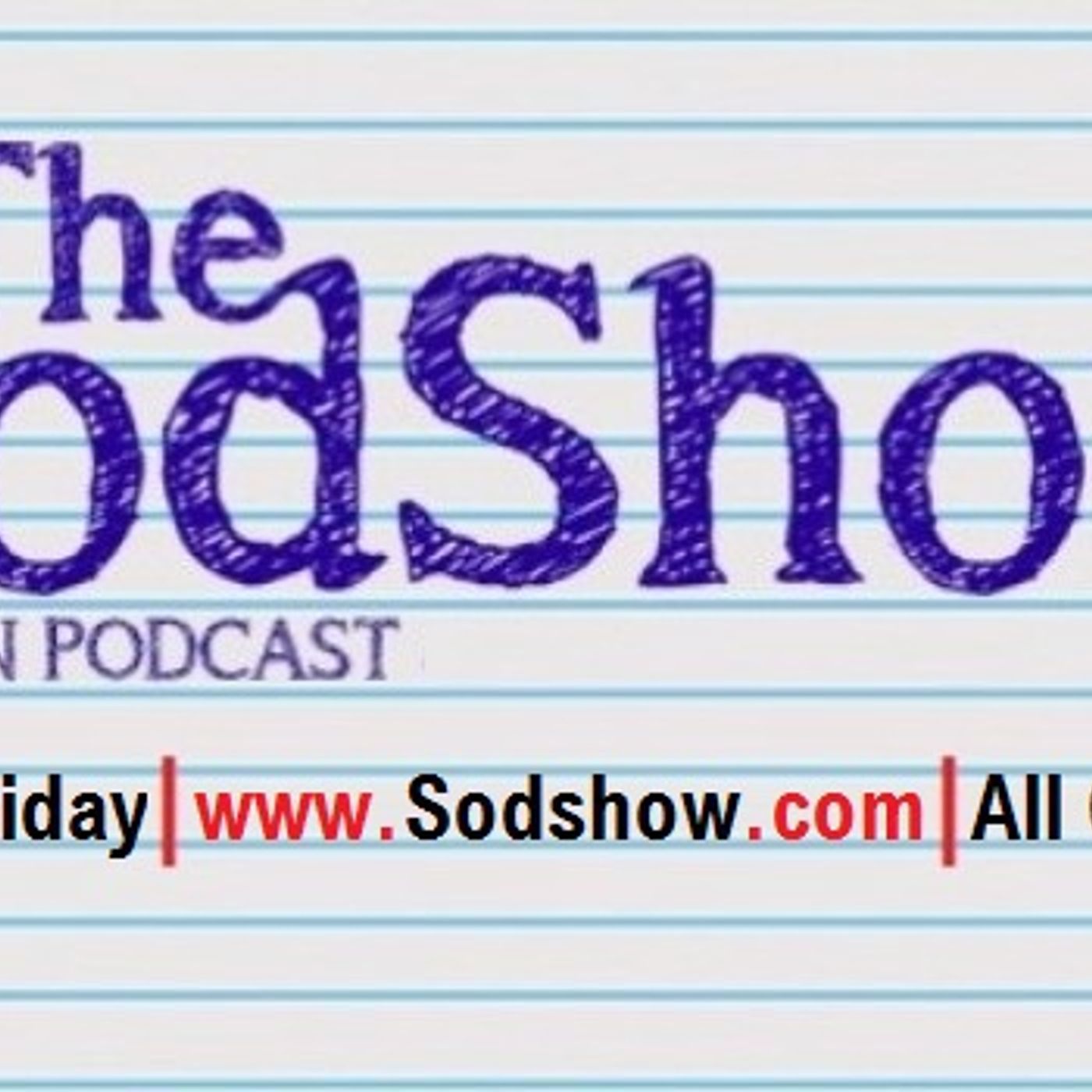 The Sodshow, Garden Podcast - Sod Show
