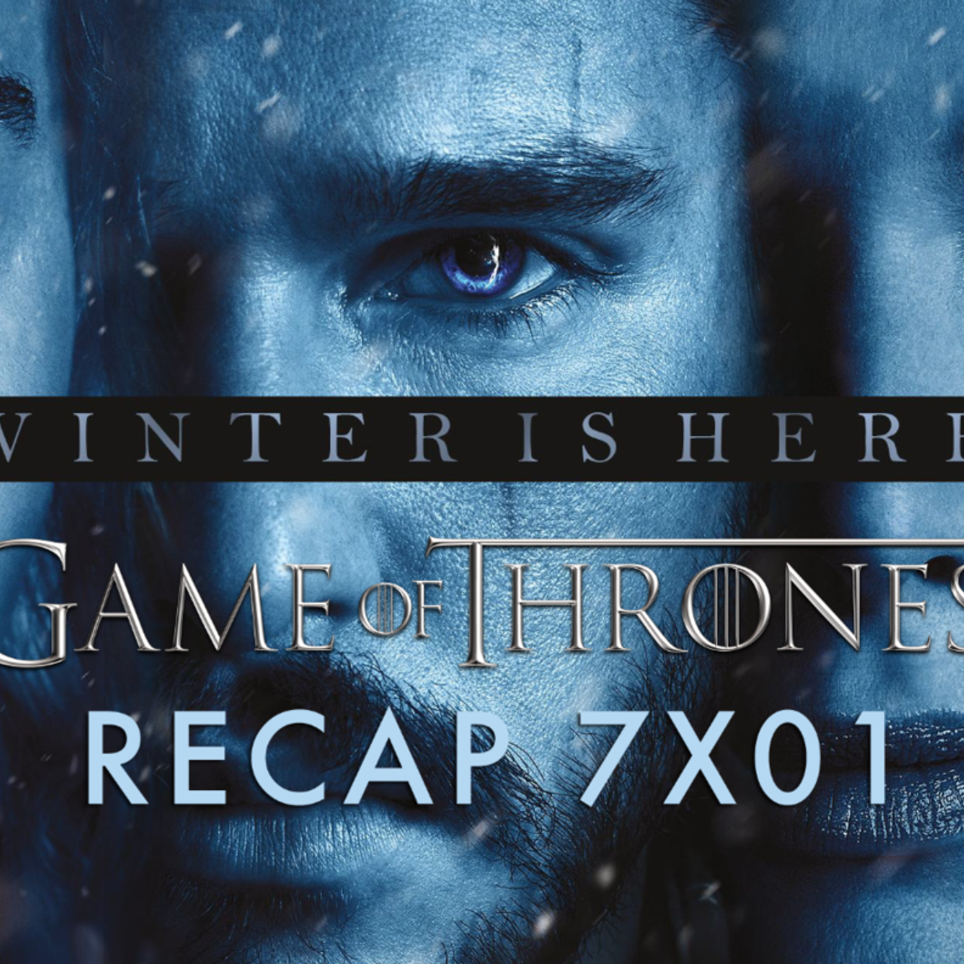 39: RECAP: "Game of Thrones S07E01" episode artwork