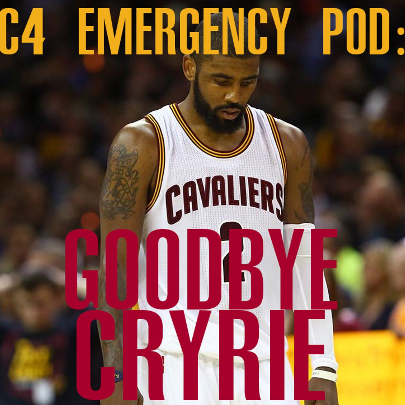 S1 Ep35: Chris Clem’s Cavs Cast #110 – The Kyrie Crisis