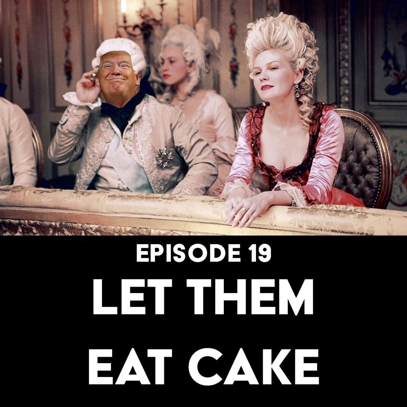 S1 Ep19: Let Them Eat Cake